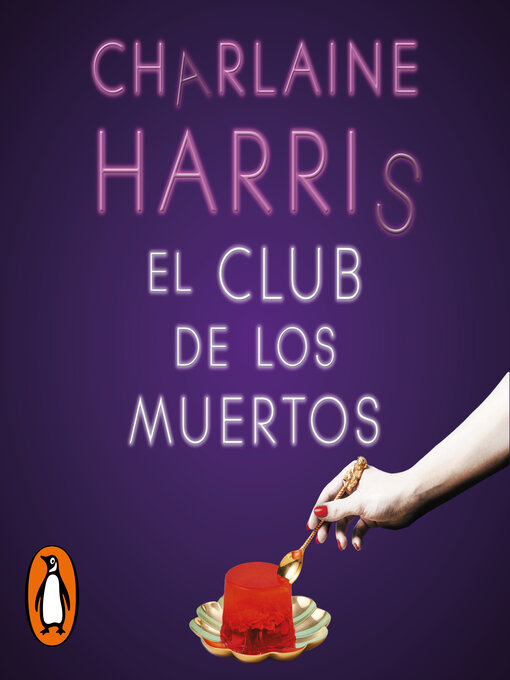 Title details for El Club de los Muertos by Charlaine Harris - Available